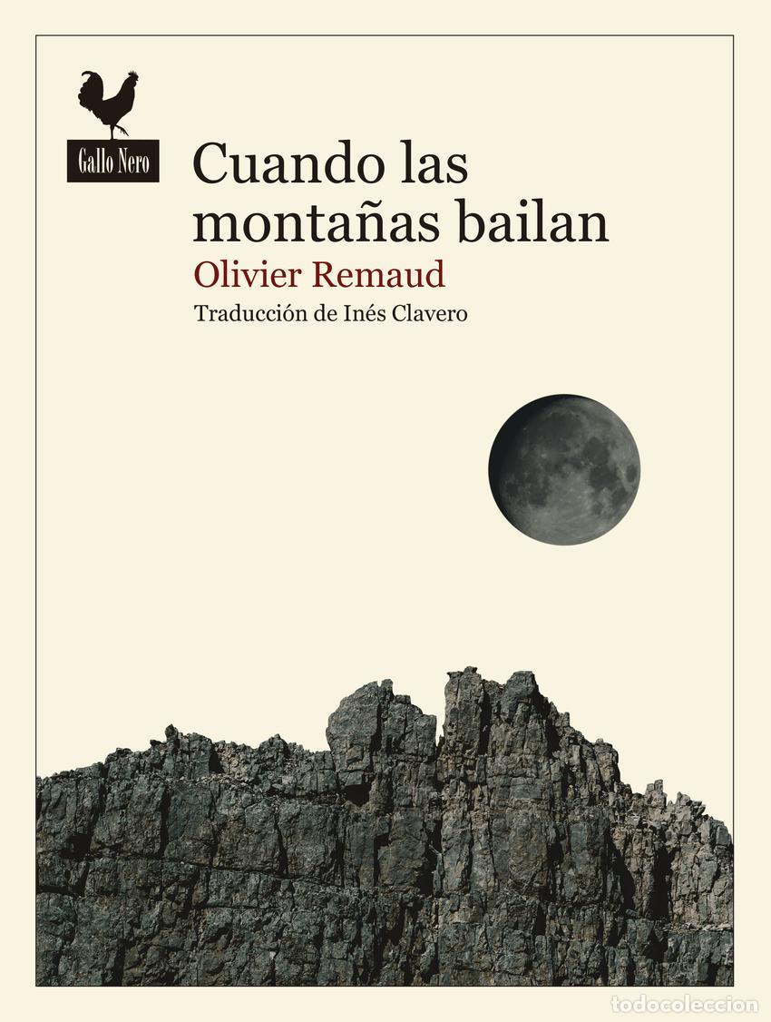 Libri: CUANDO LAS MONTA&Ntilde;AS BAILAN - Remaud, Olivier