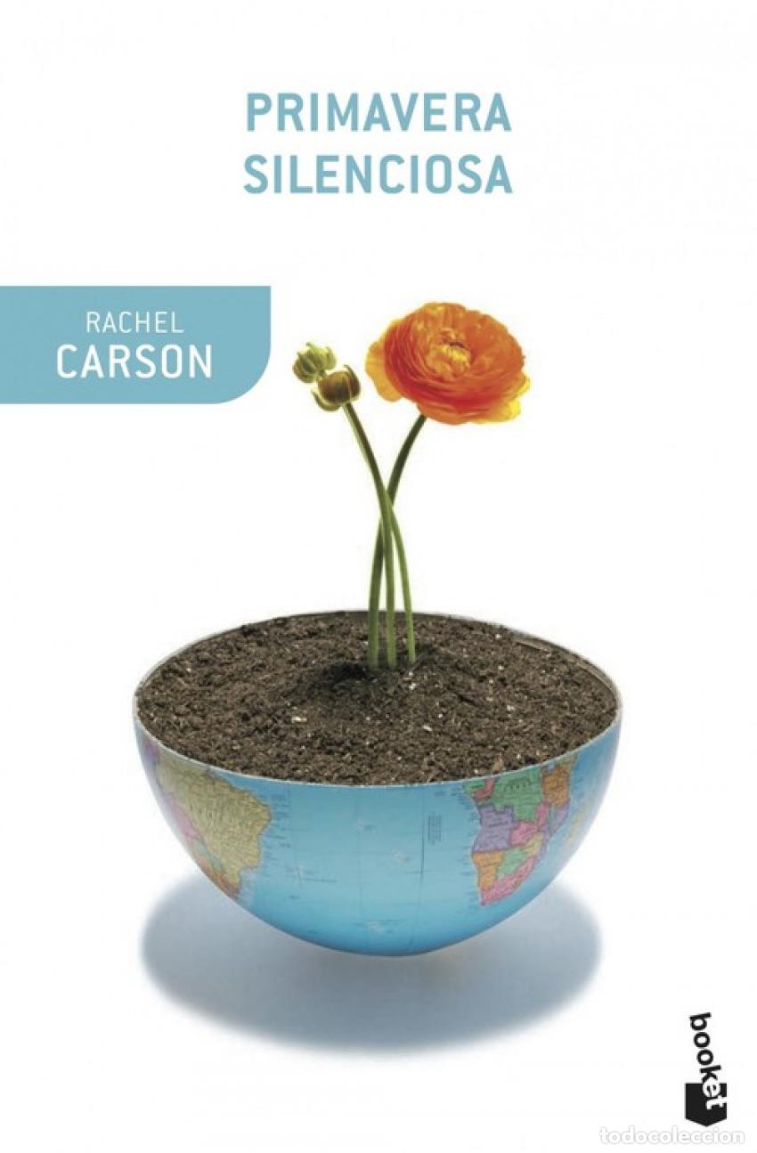 Libros: PRIMAVERA SILENCIOSA - Carson, Rachel