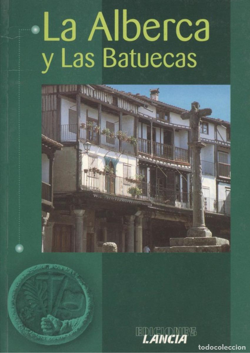 B&uuml;cher: LA ALBERCA Y LAS BATUECAS - VV.AA.