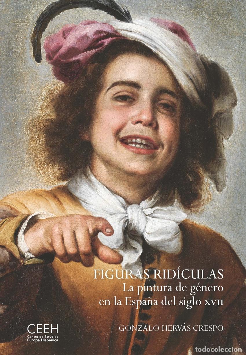 B&uuml;cher: FIGURAS RID&Iacute;CULAS. - Herv&aacute;s Crespo, Gonzalo