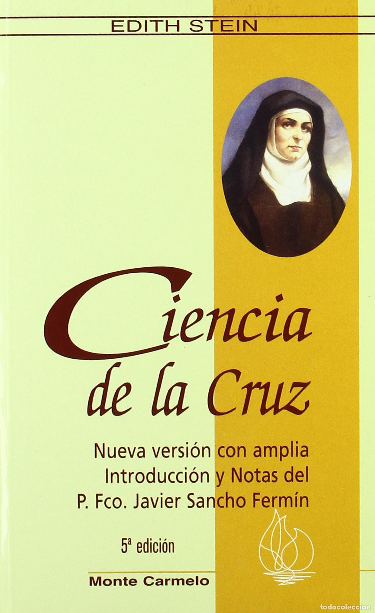Libri: CIENCIA DE LA CRUZ - Edith Stein, Beata