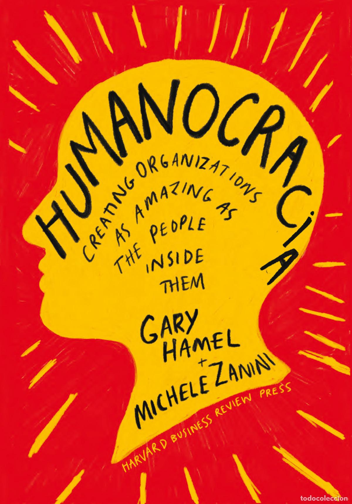 Libros: HUMANOCRACIA - Hamel, Gary - Foto 1