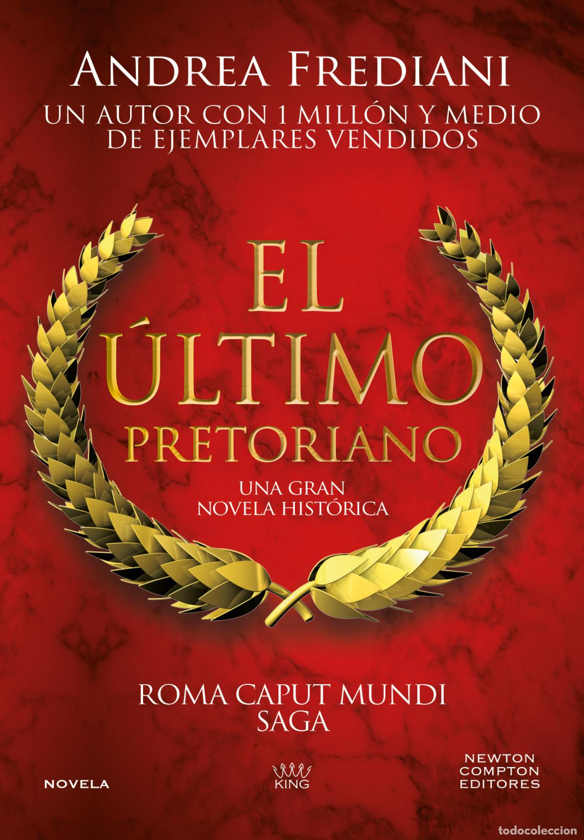Libri: EL ULTIMO PRETORIANO - Frediani, Andrea