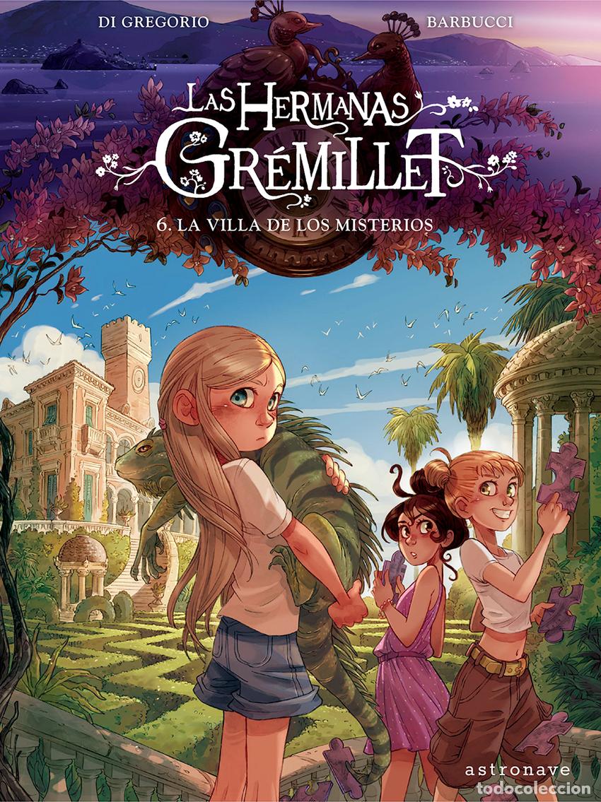 Livres: LAS HERMANAS GR&Eacute;MILLET 6. LA VILLA DE LOS MISTERIOS - DI GREGORIO, GIOVANNI