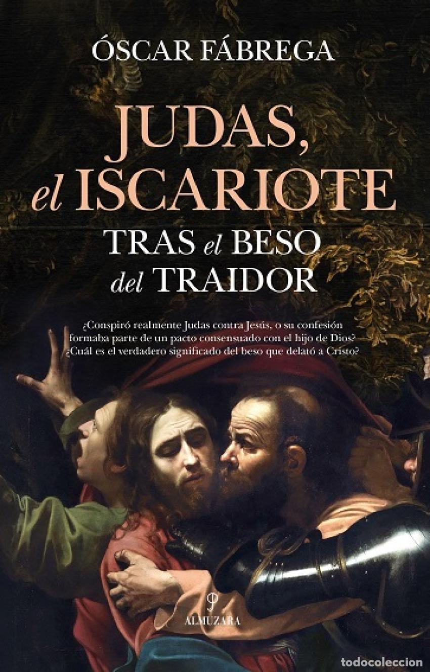 Libri: JUDAS, EL ISCARIOTE - F&aacute;brega, &Oacute;scar