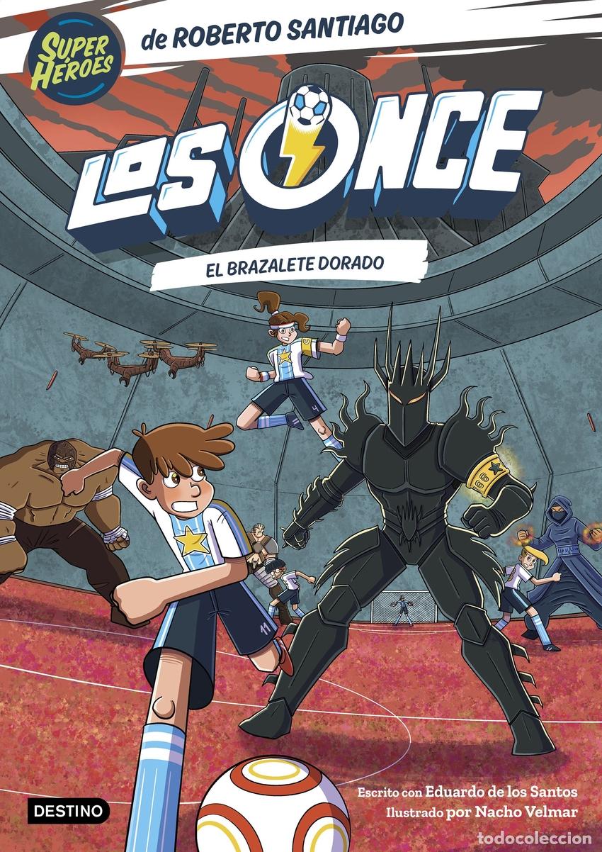 B&uuml;cher: LOS ONCE 10. EL BRAZALETE DORADO - Santiago, Roberto