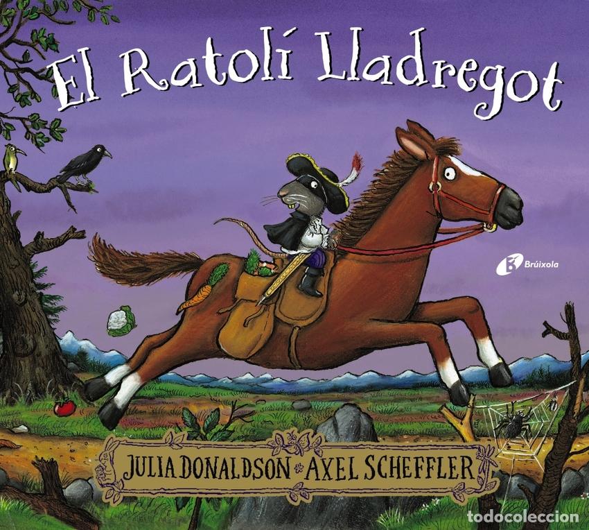 Libros: EL RATOL&Iacute; LLADREGOT - Donaldson, Julia