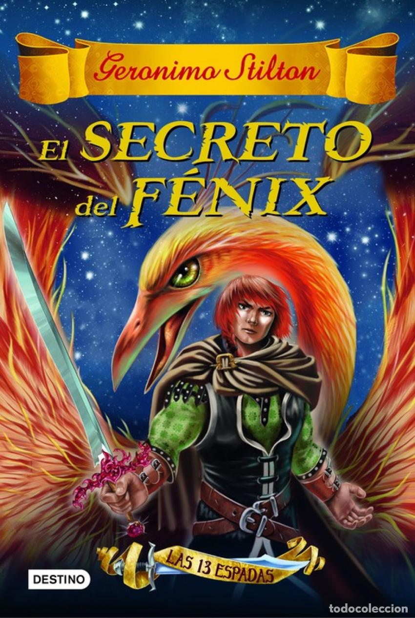 Livres: EL SECRETO DEL F&Eacute;NIX - Stilton, Geronimo