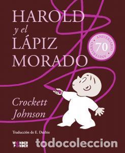 Libros: HAROLD Y EL L&Aacute;PIZ MORADO - Crockett Johnson