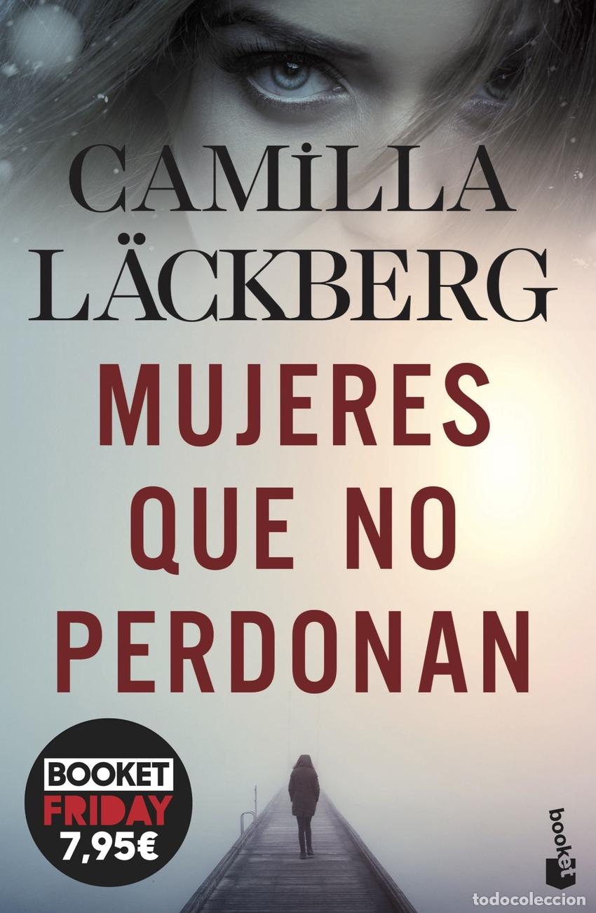 Libros: MUJERES QUE NO PERDONAN - L&auml;ckberg, Camilla