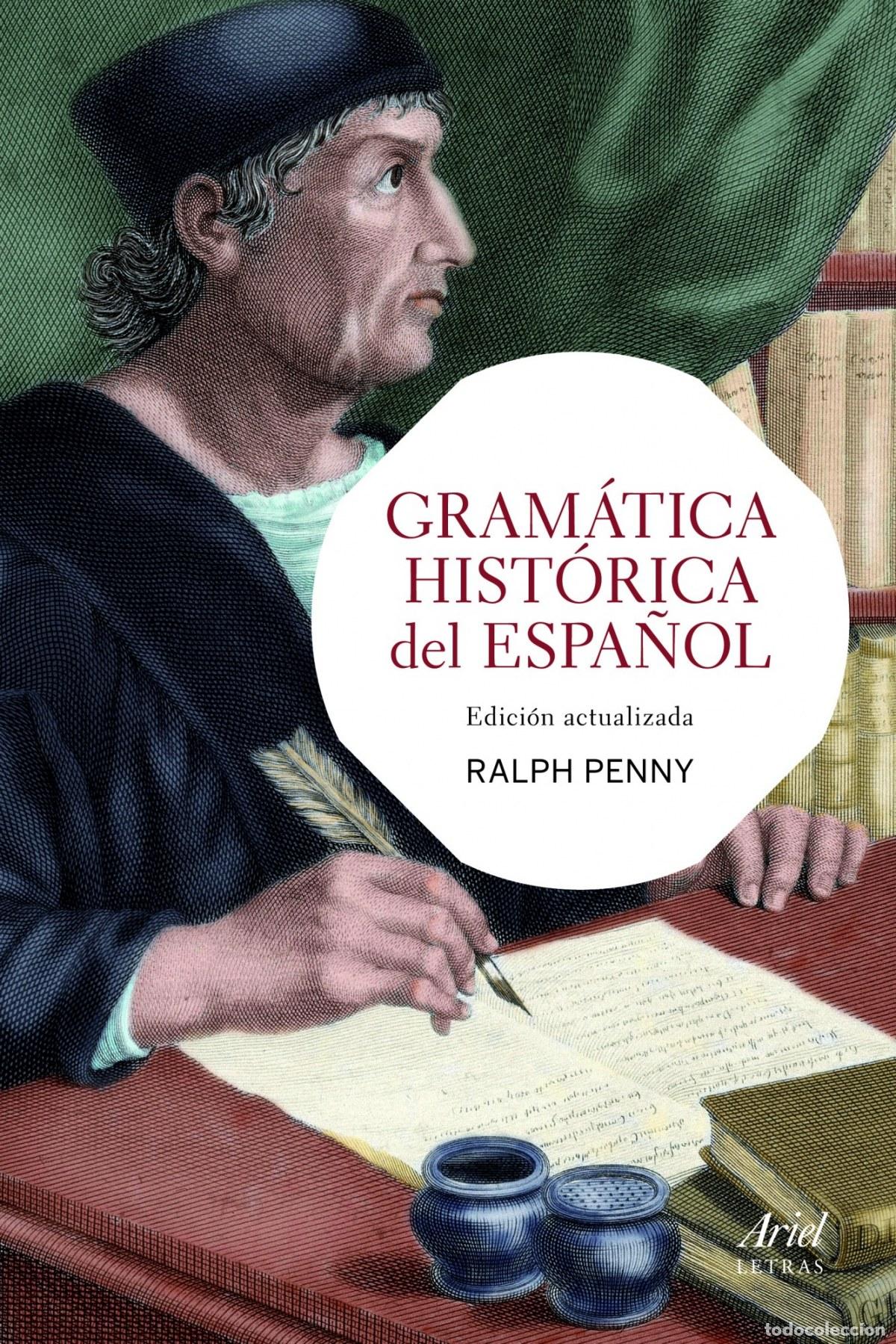 Libri: GRAMATICA HISTORICA DEL ESPA&Ntilde;OL - Penny, Ralph