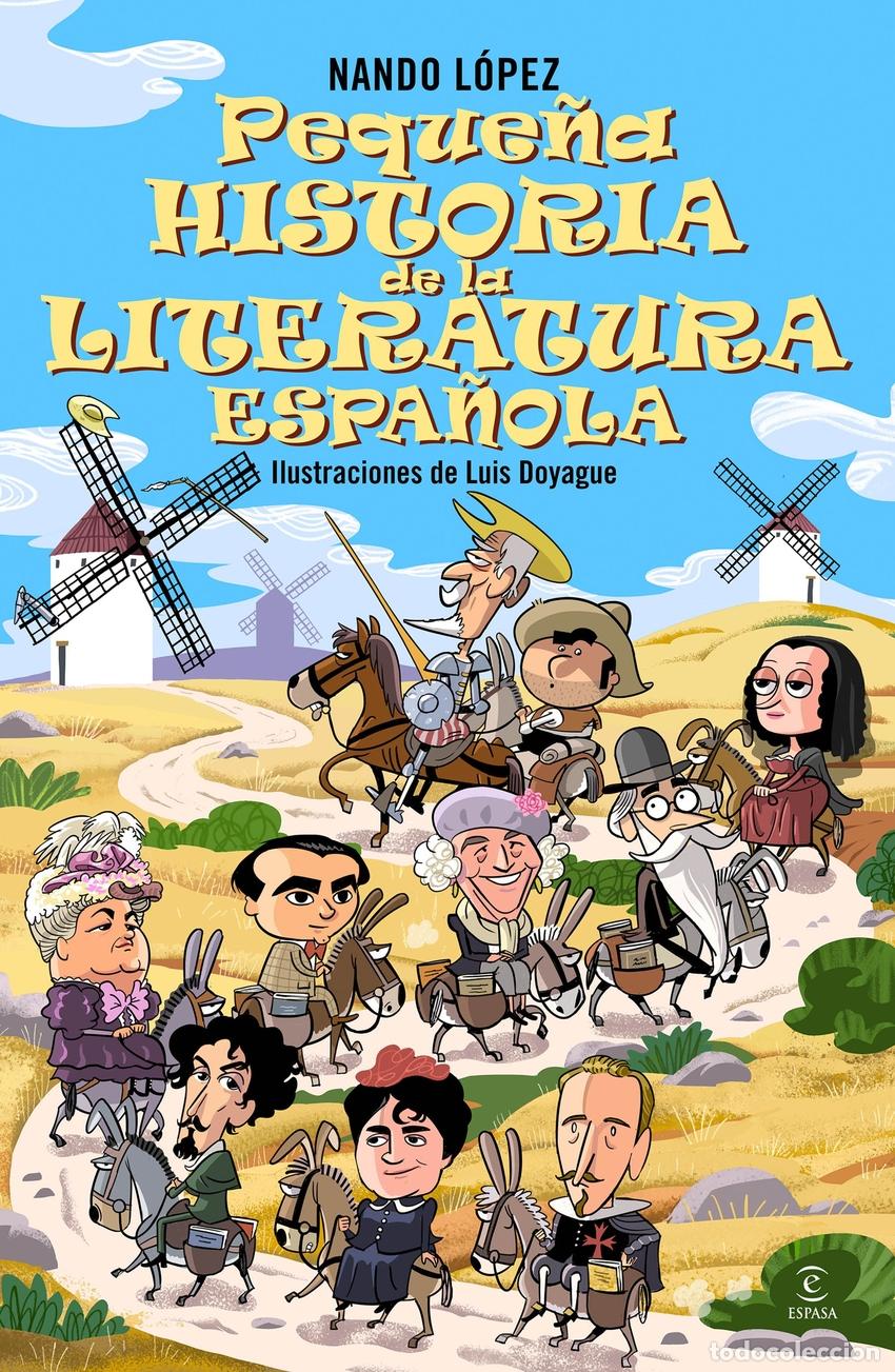 B&uuml;cher: PEQUE&Ntilde;A HISTORIA DE LA LITERATURA ESPA&Ntilde;OLA - L&oacute;pez, Nando