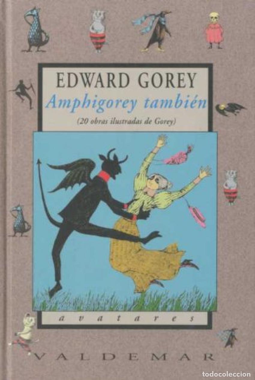 B&uuml;cher: AMPHIGOREY TAMBI&Eacute;N - Gorey, Edward