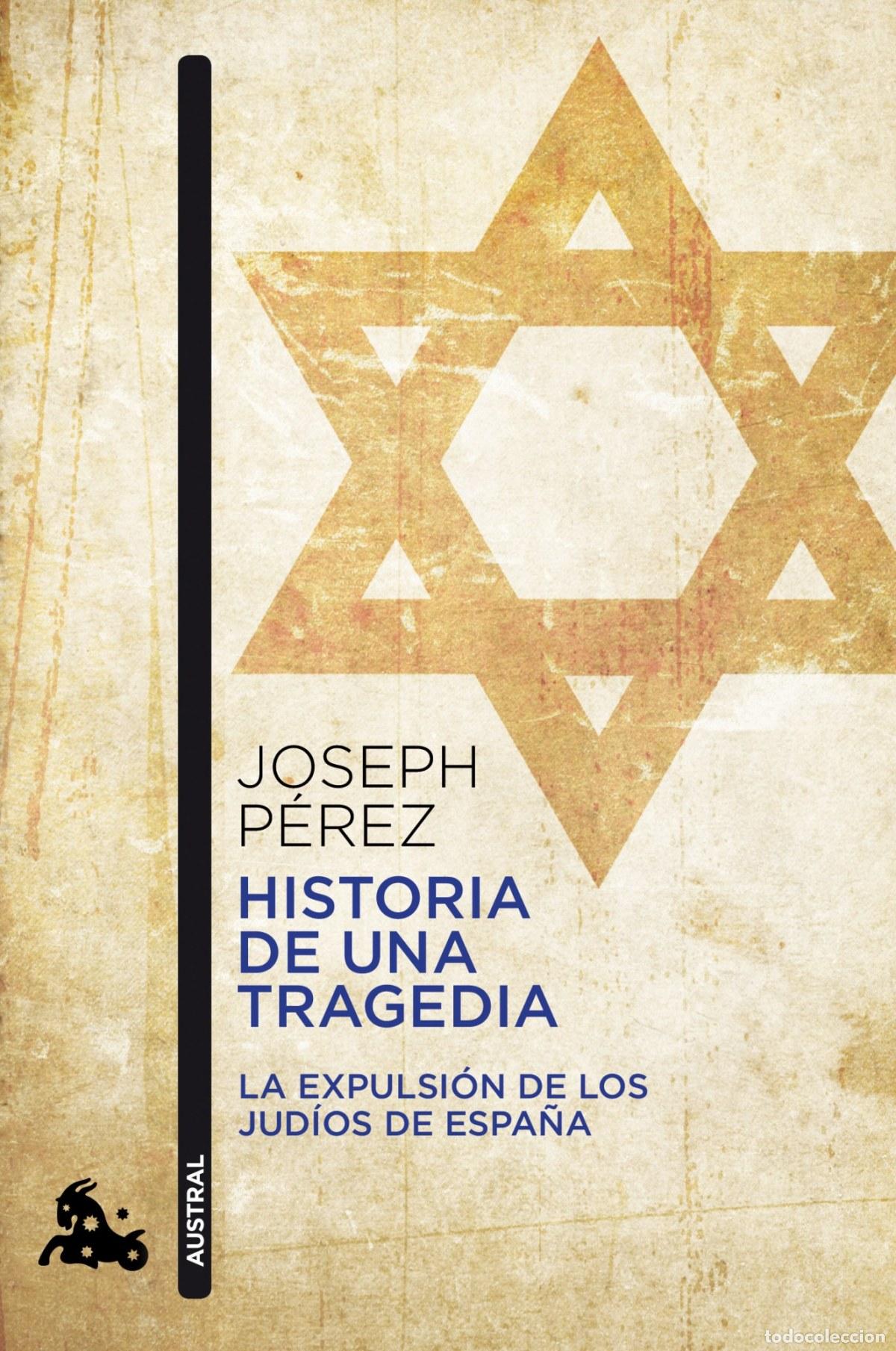 Libri: HISTORIA DE UNA TRAGEDIA - P&eacute;rez, Joseph