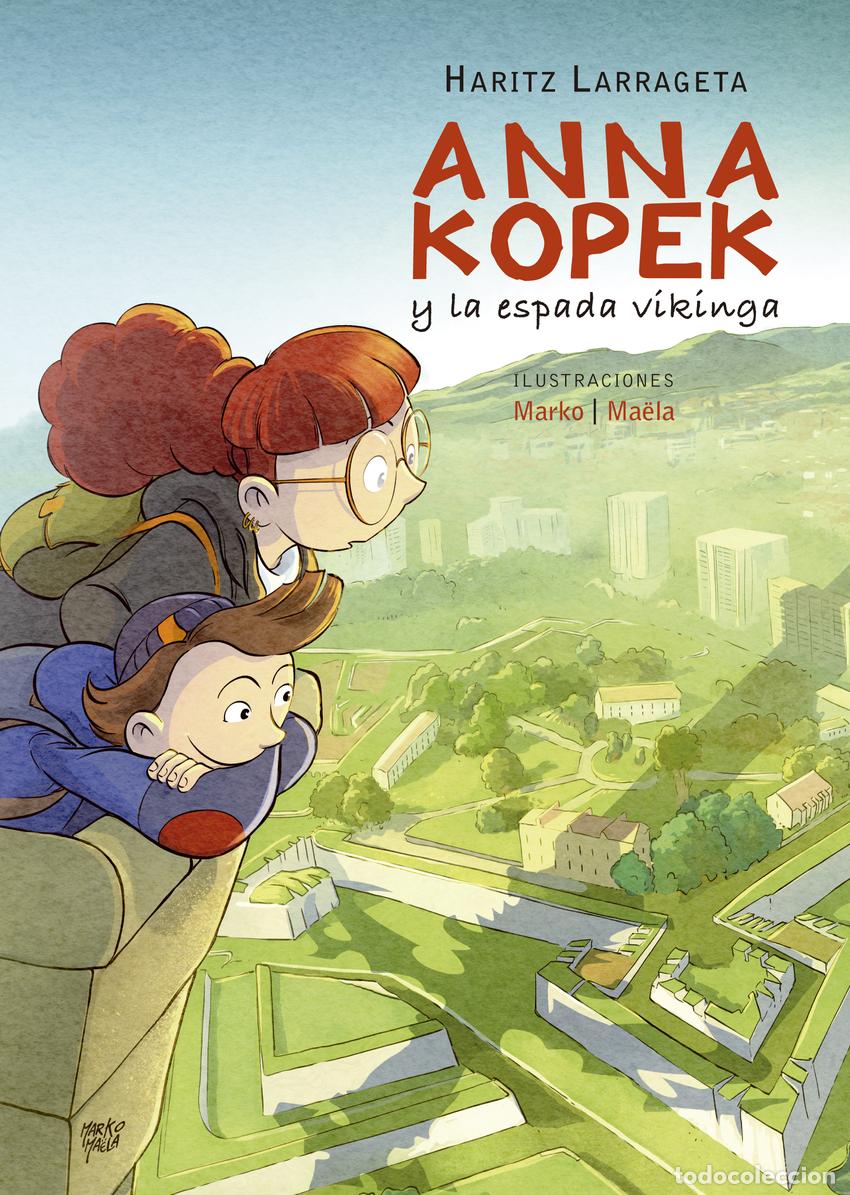 Libros: ANNA KOPEK Y LA ESPADA VIKINGA - Larrageta Mart&iacute;nez, Haritz