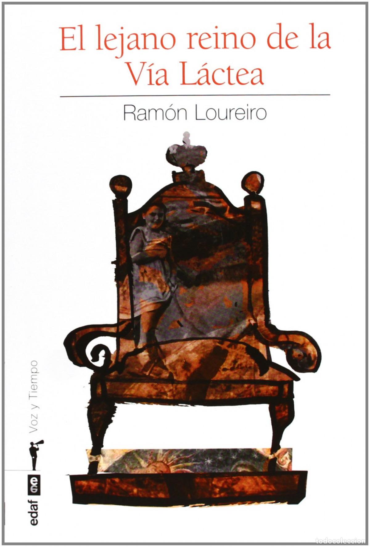 B&uuml;cher: EL LEJANO REINO DE LA V&Iacute;A L&Aacute;CTEA - Loureiro, Ram&oacute;n