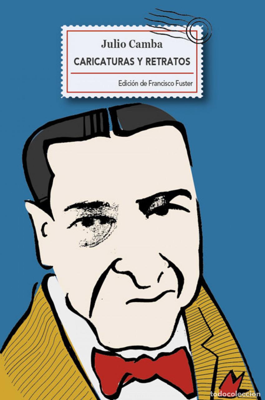 Libri: CARICATURAS Y RETRATOS - Camba, Julio