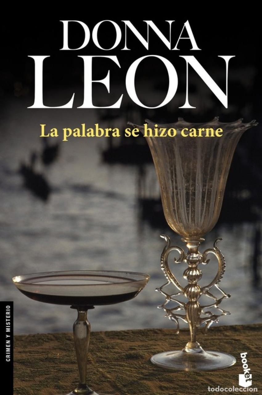 Libri: LA PALABRA SE HIZO CARNE - Leon, Donna
