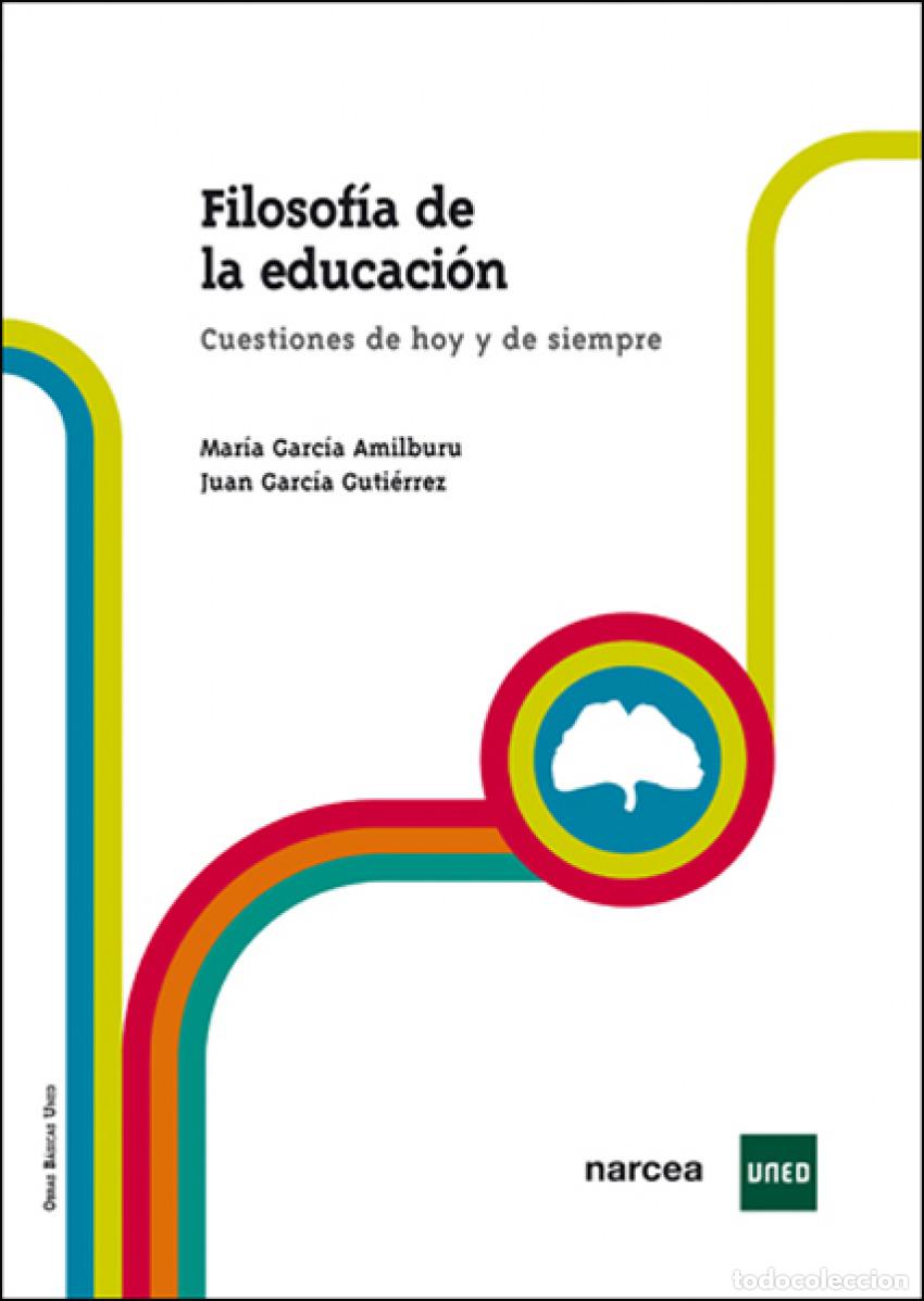 Libri: FILOSOFIA EDUCACION - GARCIA, MARIA