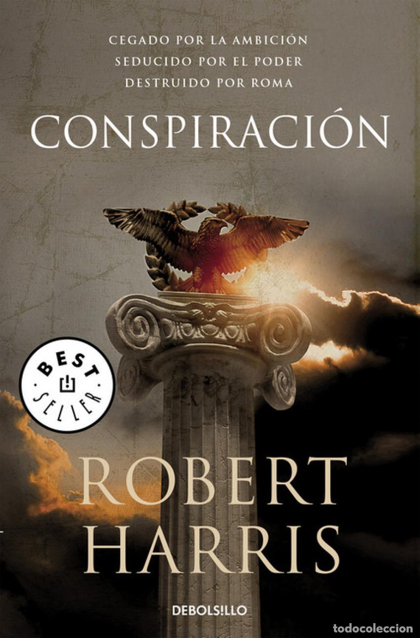 Libros: CONSPIRACI&Oacute;N - Harris, Robert - Foto 1