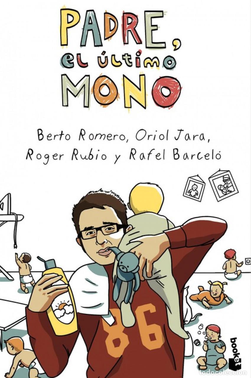 Libri: PADRE, EL &Uacute;LTIMO MONO - Romero, Berto
