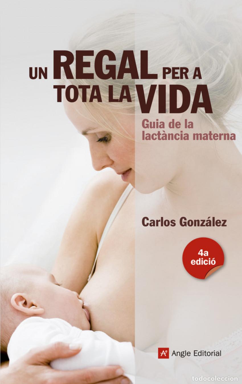 B&uuml;cher: UN REGAL PER A TOTA LA VIDA - GONZALEZ, CARLOS