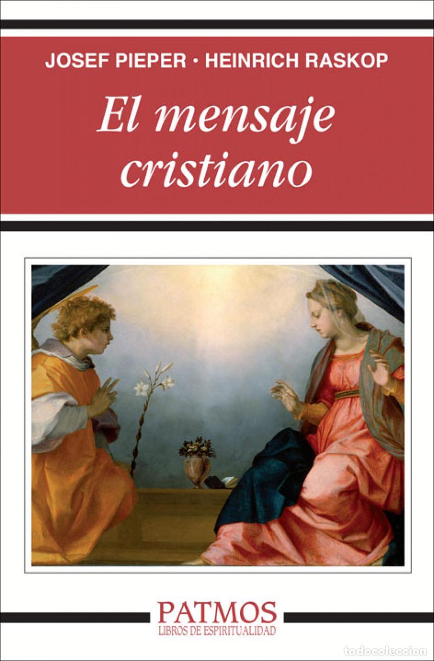 B&uuml;cher: EL MENSAJE CRISTIANO - Pieper, J
