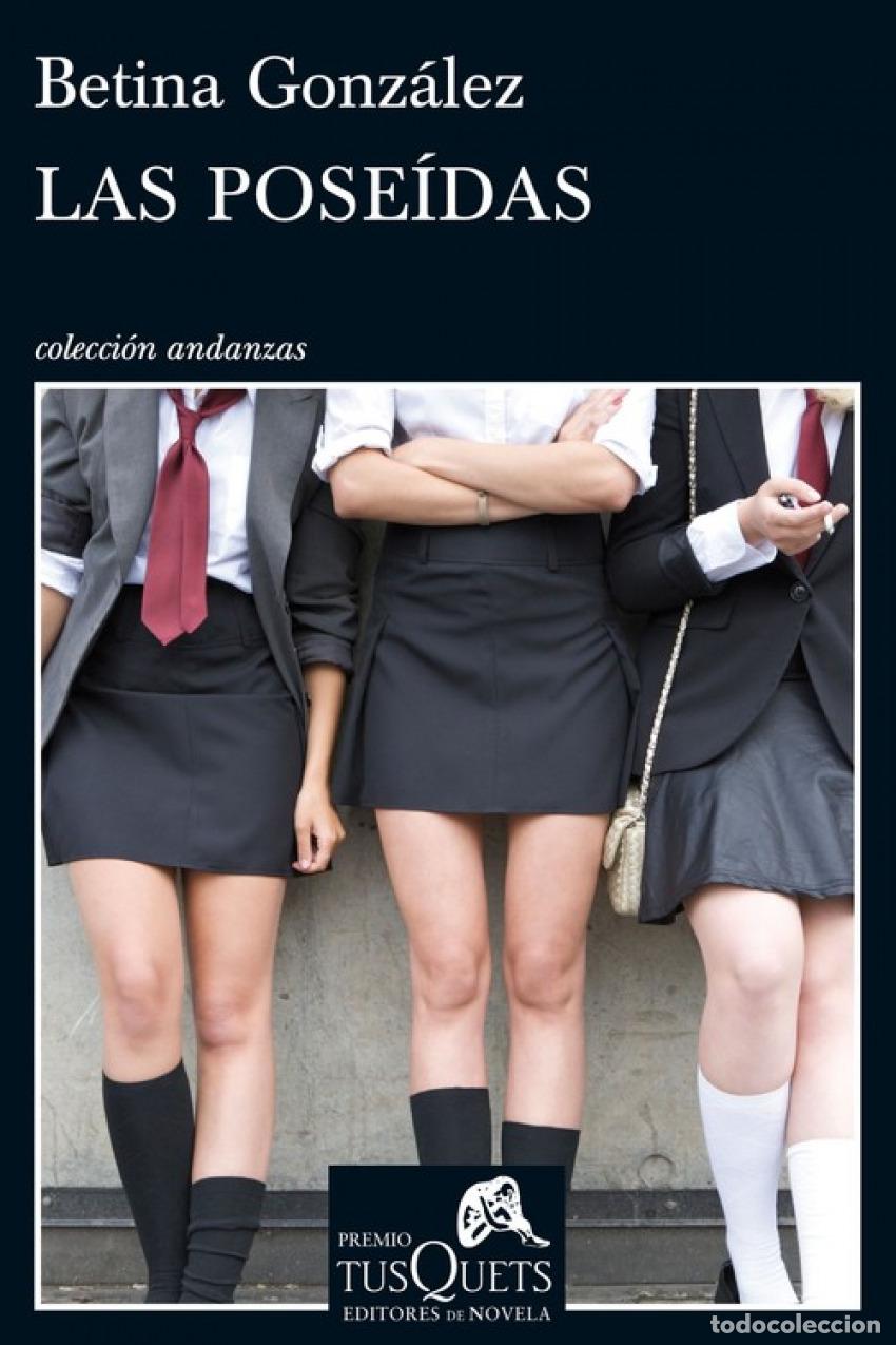 Libros: LAS POSEIDAS - Gonzalez, Betina - Foto 1