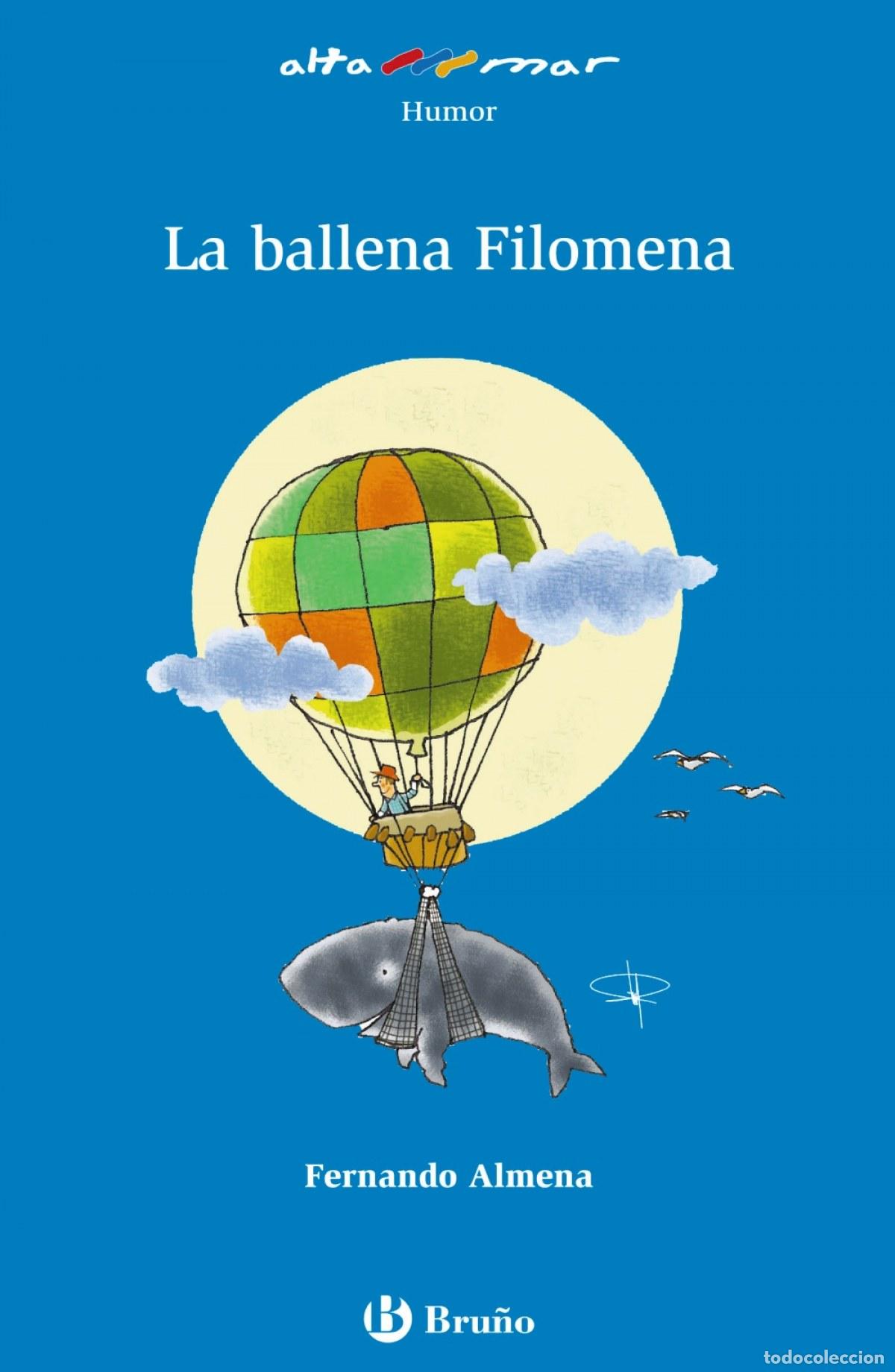 Libri: LA BALLENA FILOMENA - Almena, Fernando