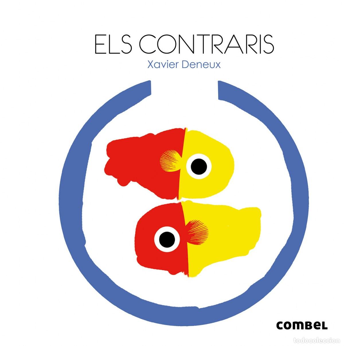 Libri: ELS CONTRARIS - DENEUX, XAVIER