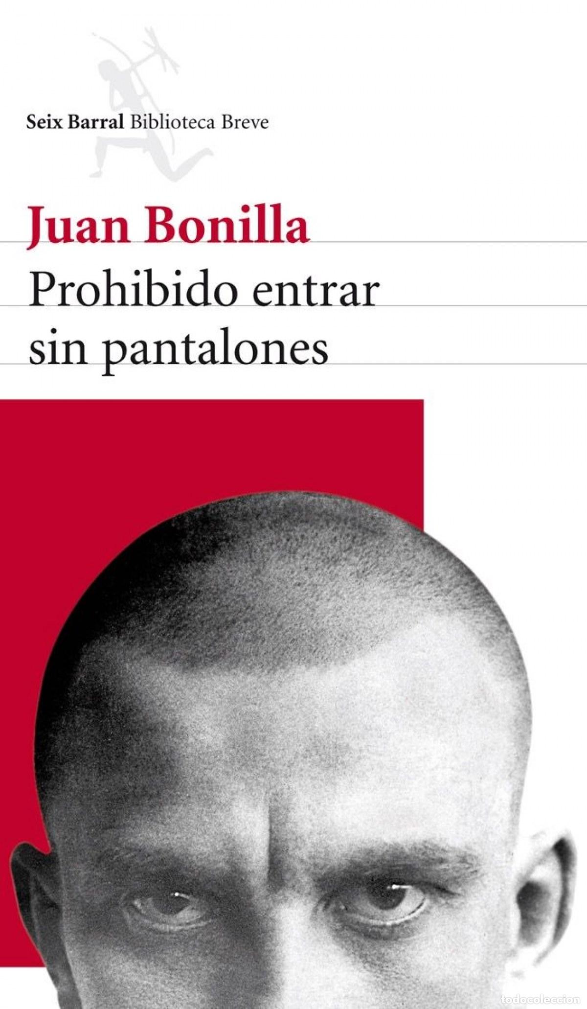 B&uuml;cher: PROHIBIDO ENTRAR SIN PANTALONES - Bonilla, Juan