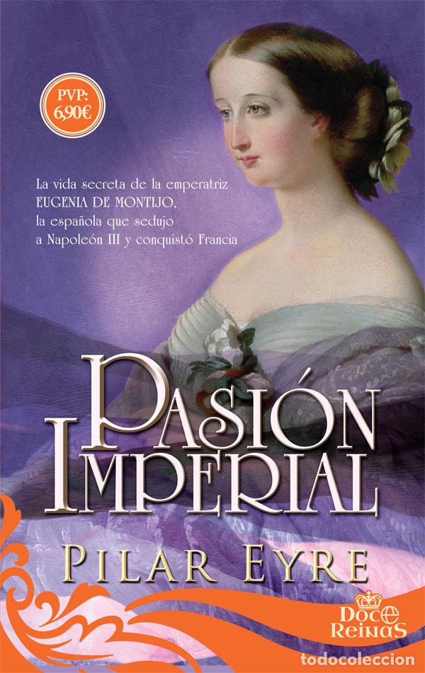 B&uuml;cher: PASION IMPERIAL - EYRE, PILAR