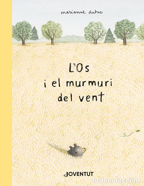 Libri: LOS I EL MURMURI DEL VENT - DUBUC, MARIANNE