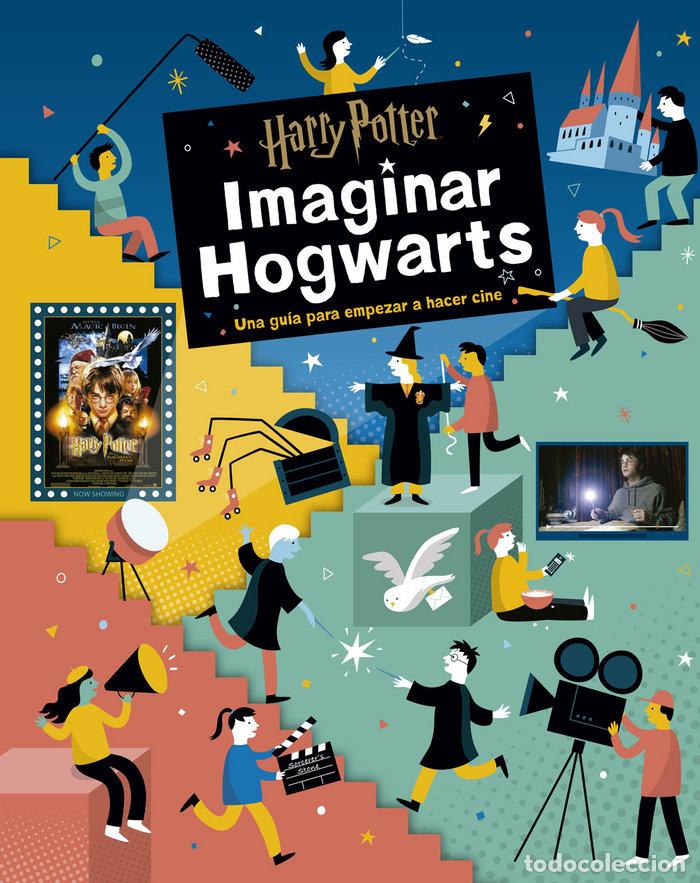 Libros: HARRY POTTER IMAGINAR HOGWARTS - STOLLER, BRYAN MICHAEL