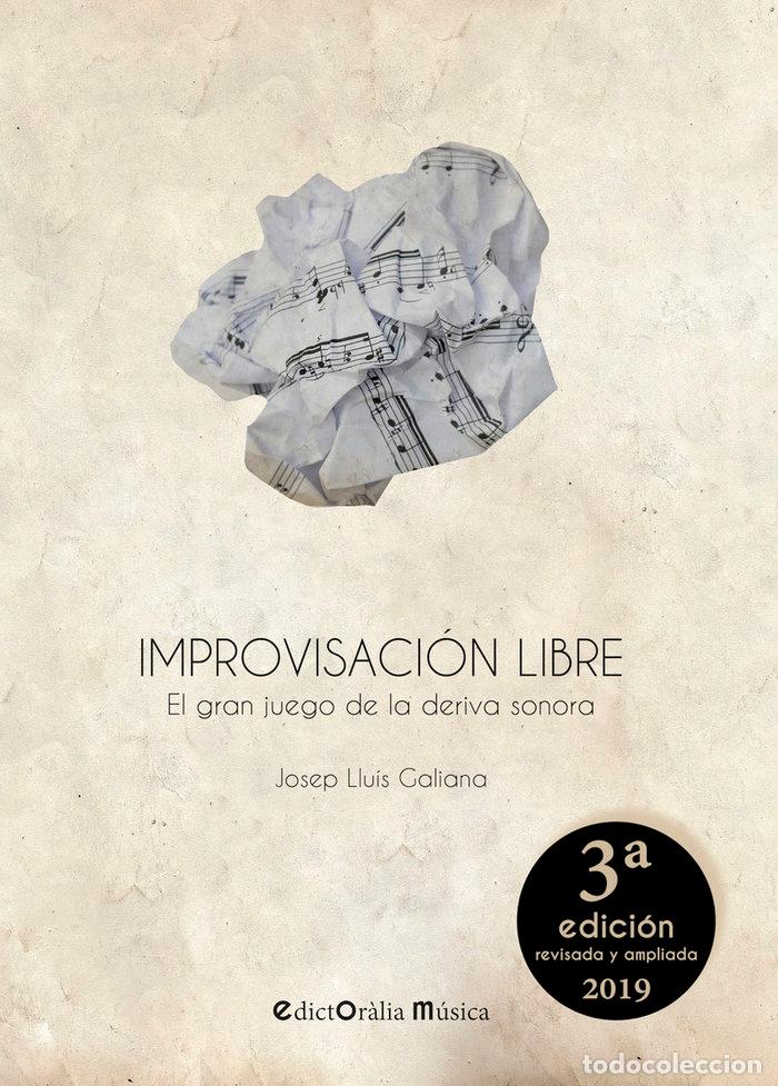 Libros: IMPROVISACION LIBRE - GALIANA GALLACH, JOSEP LLUIS