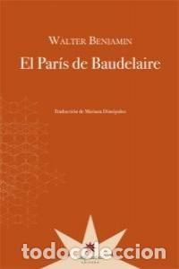 B&uuml;cher: PARIS DE BAUDELAIRE,EL - BENJAMIN, WALTER