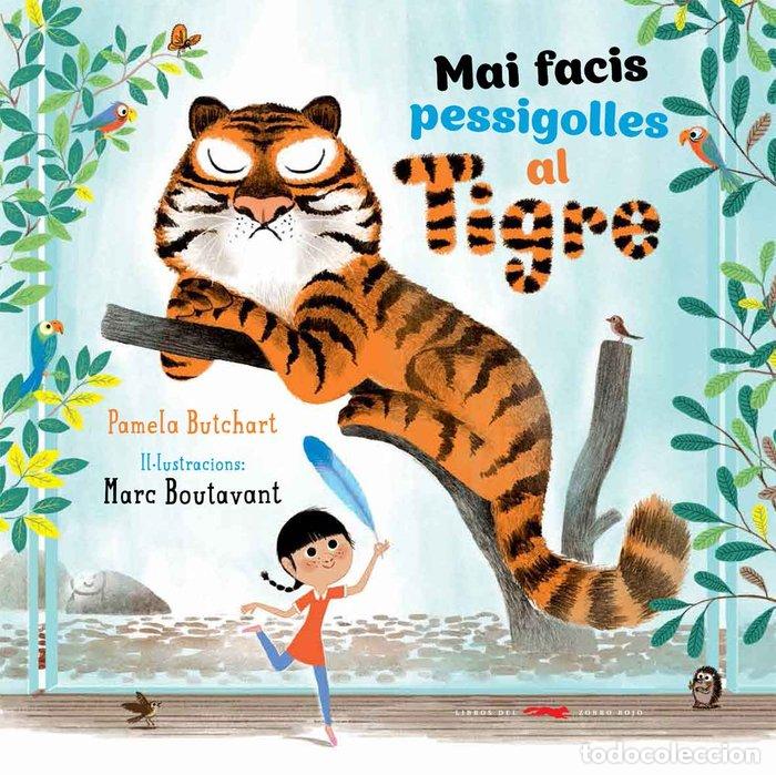 B&uuml;cher: MAI FAGIS PESIGOLLES AL TIGRE - Butchart, Pamela