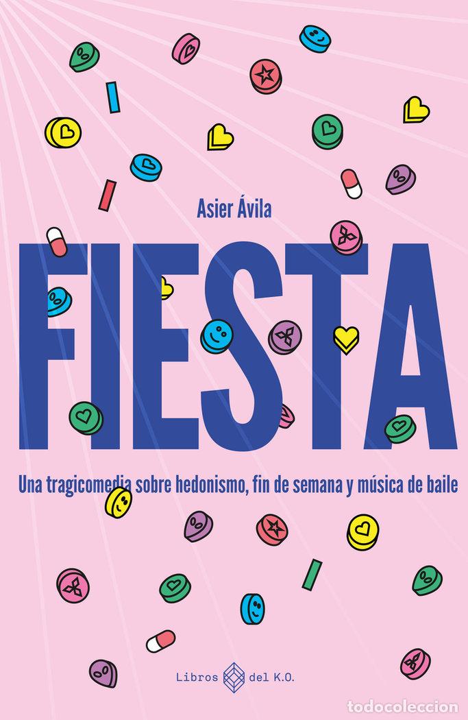 Libros: Fiesta - &Aacute;vila, Asier - Foto 1