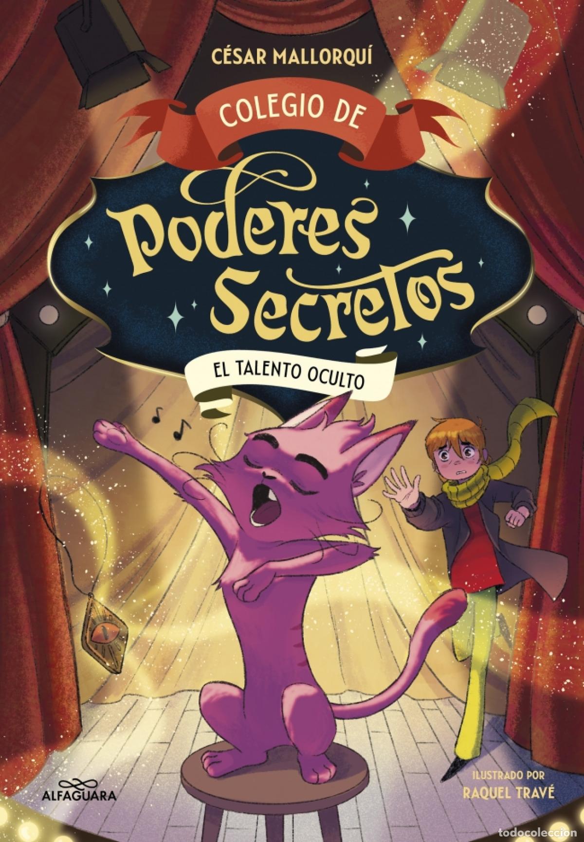 Libri: COLEGIO DE PODERES SECRETOS 7 - EL TALENTO OCULTO - MALLORQU&Iacute;, C&Eacute;SAR