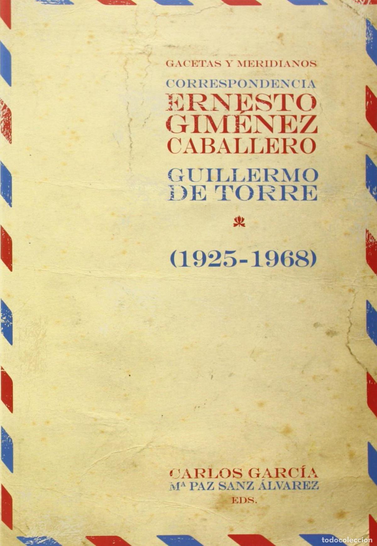 B&uuml;cher: GACETAS Y MERIDIANOS (1925-1968) - Gimenez Caballero, Ernesto