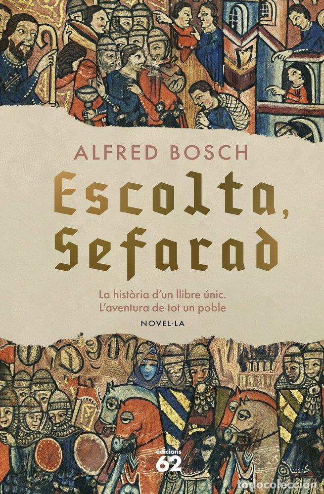 Livres: ESCOLTA SEFARAD - BOSCH, ALFRED