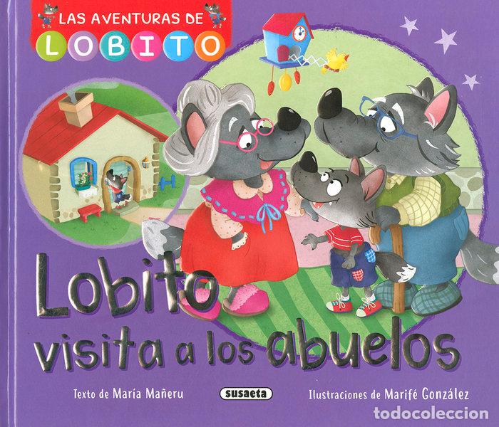 Libri: LOBITO VISITA A LOS ABUELOS - Ma&ntilde;eru, Mar&iacute;a