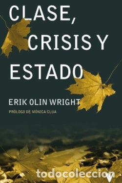 Libros: CLASE CRISIS Y ESTADO - OLIN WRIGHT, ERIK