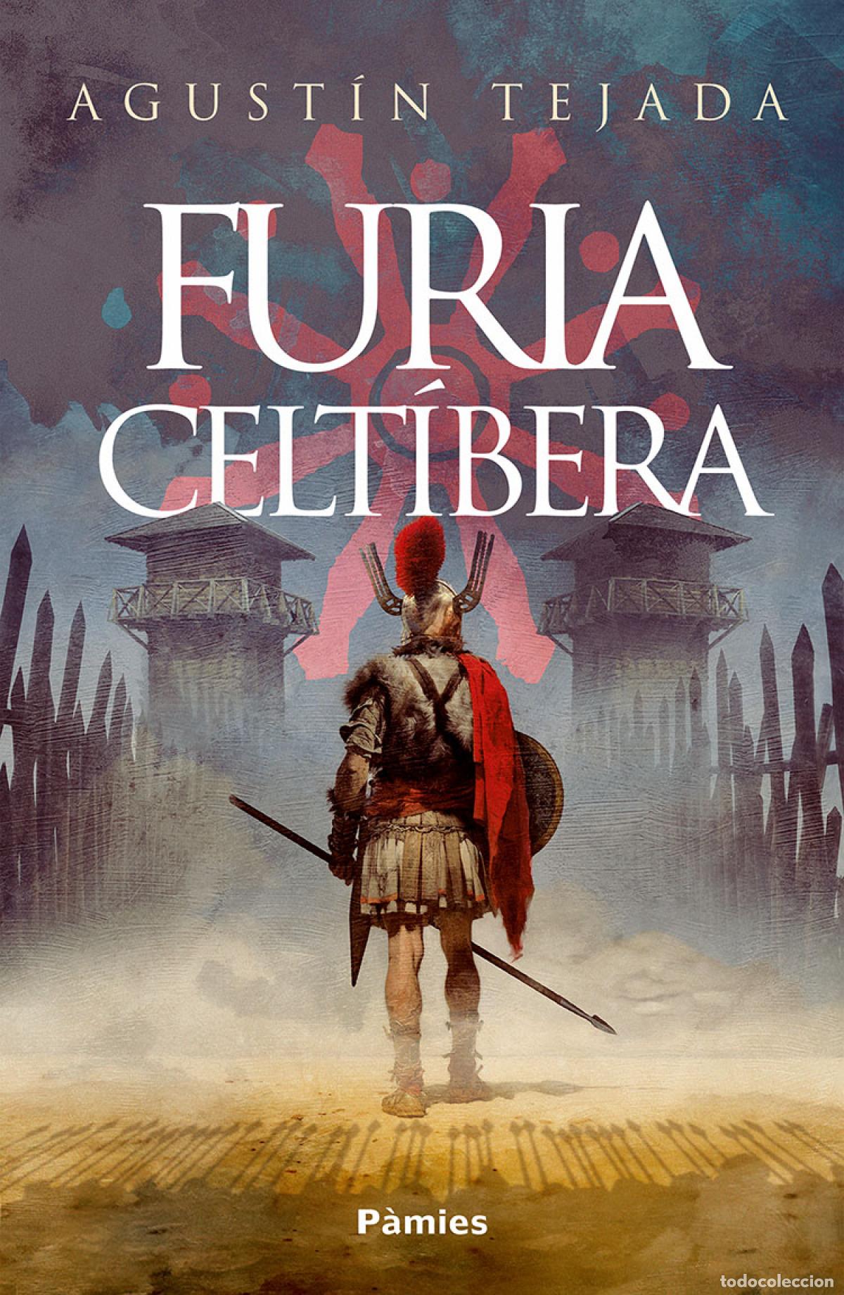 Libri: FURIA CELT&Iacute;BERA - Tejada, Agust&iacute;n