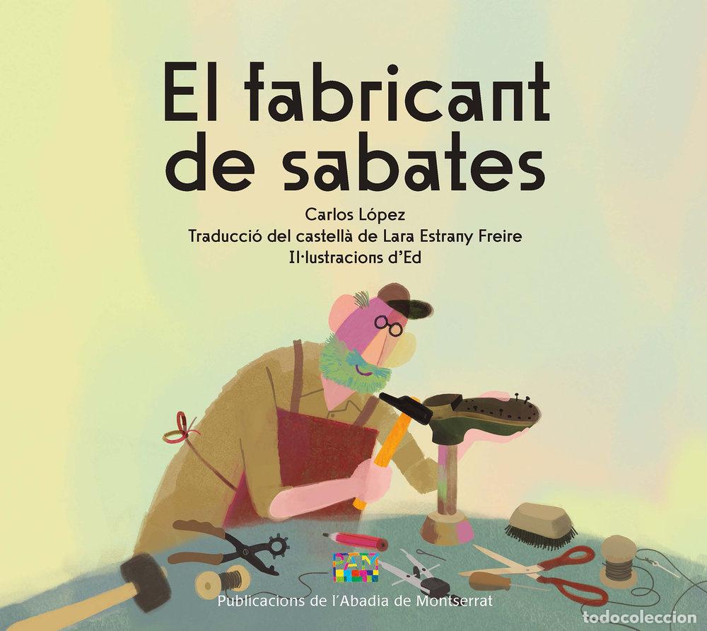 B&uuml;cher: EL FABRICANT DE SABATES - LOPEZ, CARLOS