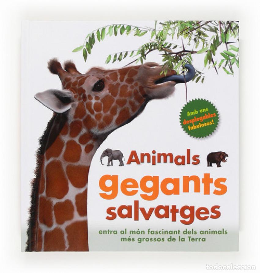 Libros: ANIMALS GEGANTS SALVATGES - GREENWOOD, MARIE