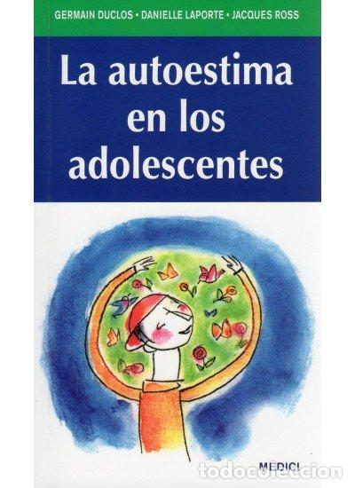 Libri: LA AUTOESTIMA EN LOS ADOLESCENTES - Espanol/Castellano