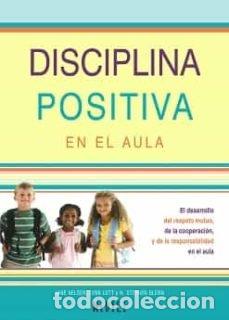 Libri: DISCIPLINA POSITIVA EN EL AULA - NELSEN, JANE