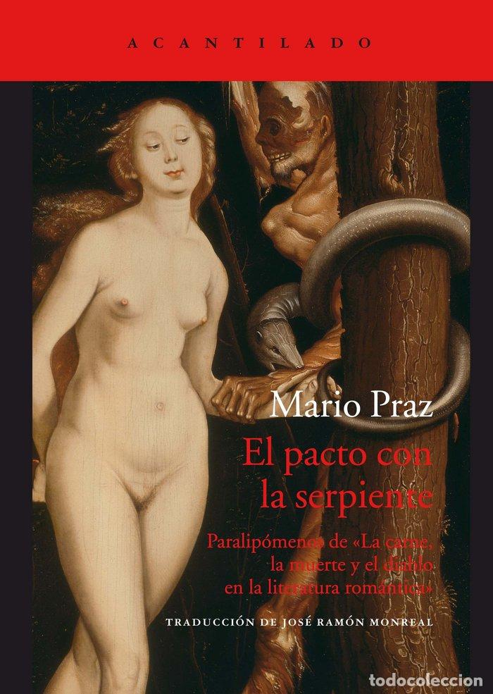 Libros: PACTO CON LA SERPIENTE,EL - PRAZ, MARIO - Foto 1