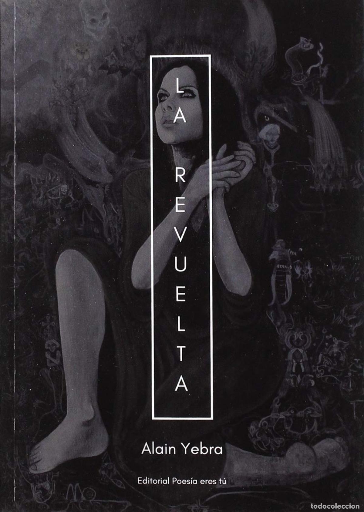 Libros: LA REVUELTA - Yebra, Alain - Foto 1